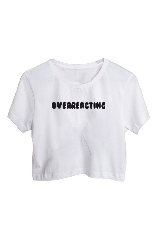 Overreacting Crop Tee
